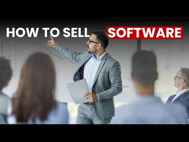 How to Sell Software to Businesses