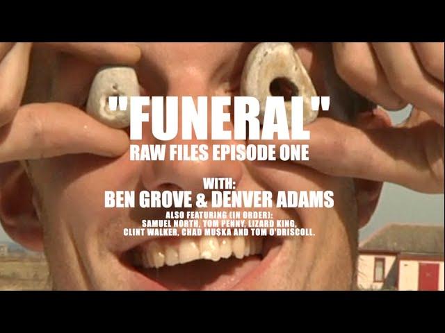 BAGHEAD CREW'S "FUNERAL" RAW FILES EPISODE ONE - BEN GROVE & DENVER ADAMS