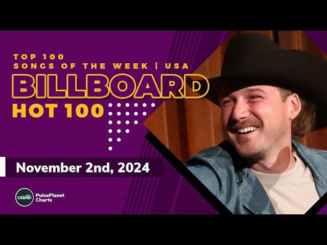 Billboard Hot 100 Top Singles This Week (November 2nd, 2024)