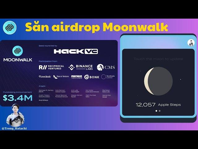 Hướng dẫn săn airdrop dự án Moonwalk