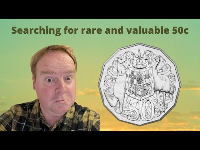 Searching For Rare & Valuable 50c Coins - Australian Fifty Cent Coins