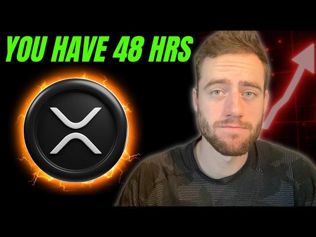 XRP (RIPPLE) YOU HAVE 48 HOURS! (MASSIVE NEWS YOU NEED TO KNOW!)