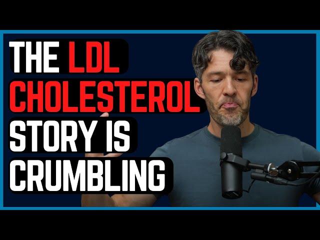 The LDL Cholesterol Story is Falling Apart: Focus on THIS Instead