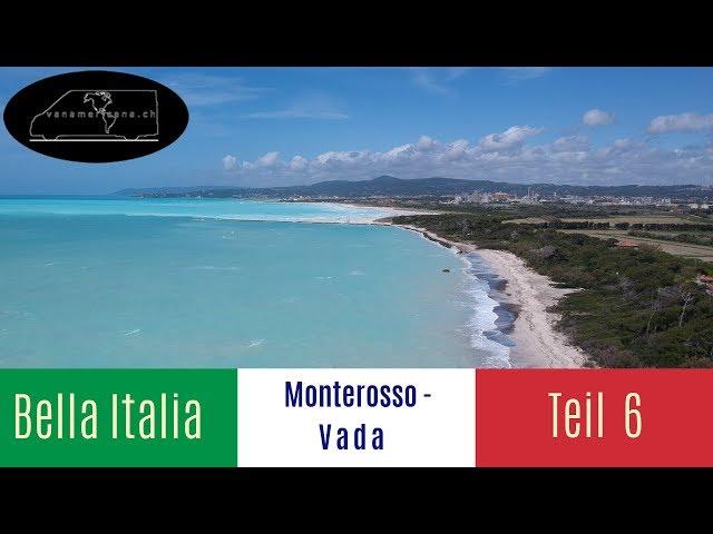 Italientour Teil 6 - Monterosso - Vada