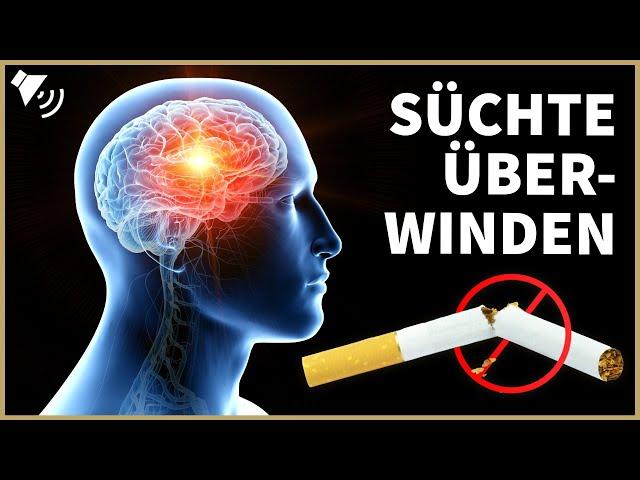 Affirmationen gegen Sucht - Rauchenfrei & Alkoholsucht Besiegen | 1 Stunde