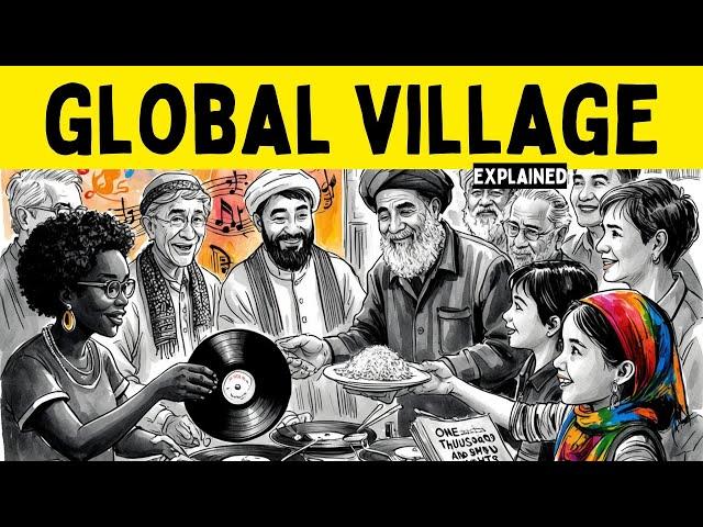 The Global Village Explained - Marshal Mcluhan