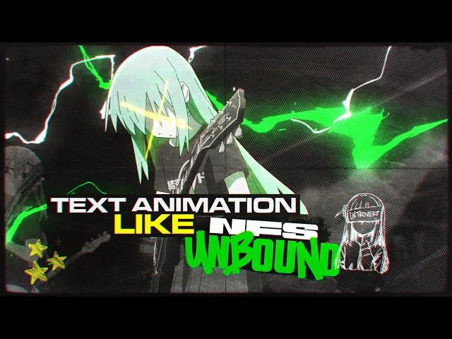 TEXT ANIMATION like NFS UNBOUND In After Effects