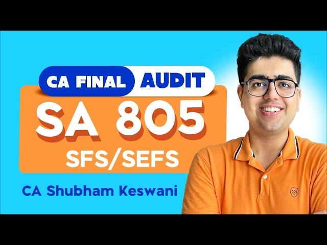 SA 805 Revision with Questions | CA Final Audit | CA Shubham Keswani (AIR 8)