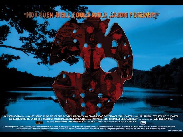 Friday the 13th Part X - To Hell and Back (2010 ReduX) FULL MOVIE