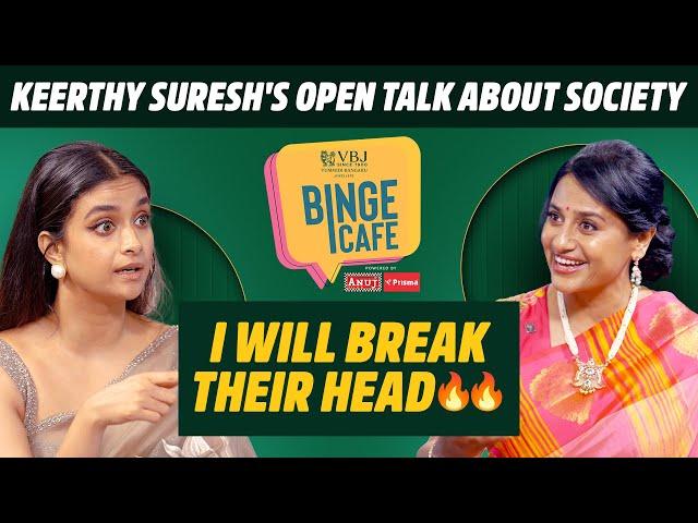 Keerthy Suresh's Open Talk About Society  | Binge Cafe with Anu Hasan | JFW Binge