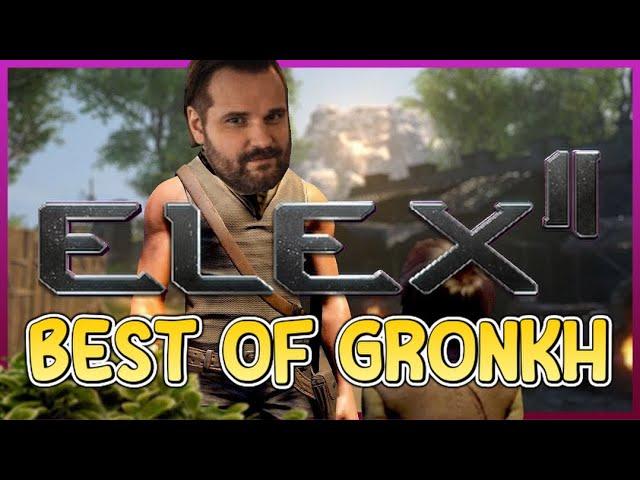 BEST OF GRONKH: Elex 2