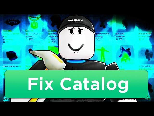 ROBLOX IS FIXING THE CATALOG...