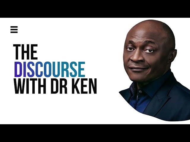 HEALTH IS WEALTH - THE DISCOURSE WITH DR KEN