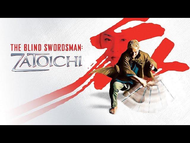 Phim Hành Động "Kiếm Sĩ Mù Zatoichi" Phụ Đề