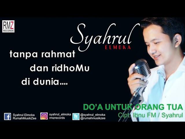 Syahrul - Doa Untuk Orang Tua || Official video lyric