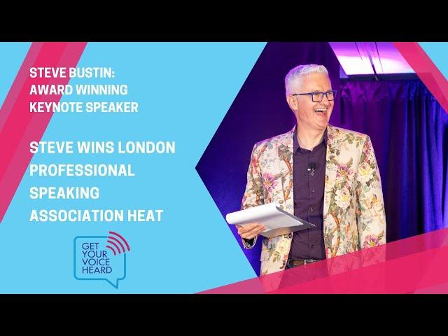 Speaker Steve Bustin wins London Professional Speaking Association Speaker Factor heat