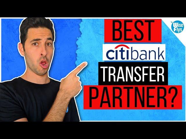 5 BEST Ways To Use Citi Points With Transfer Partners