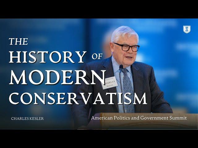 The History of Modern Conservatism.