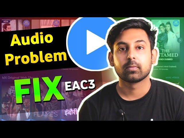 Mx Player EAC3 Audio Format Not Supported | 100% Fix Problem Solve 