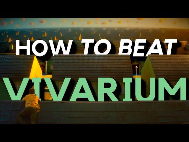 How to beat the Creatures from Vivarium (2018): You Can't