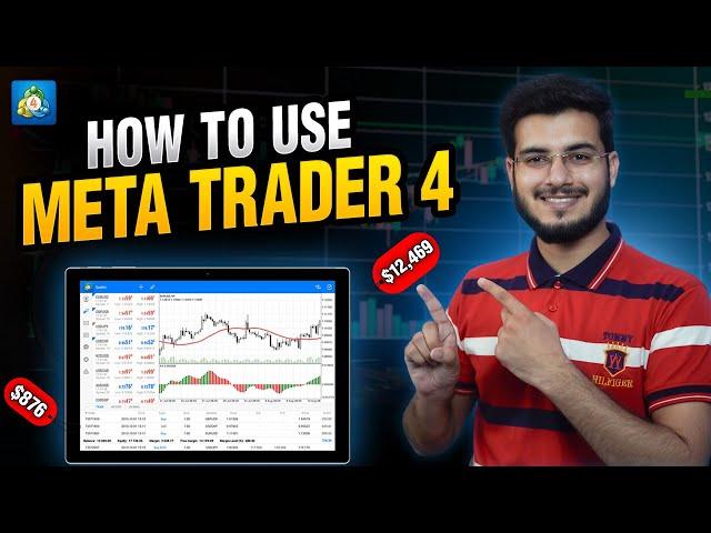 How to Use MetaTrader 4 | Meta Trader 4 Tutorial For Beginners