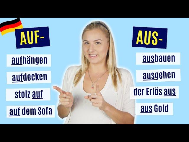 AUF & AUS: Präfix & Präposition | Deutsch lernen A2/B1/B2