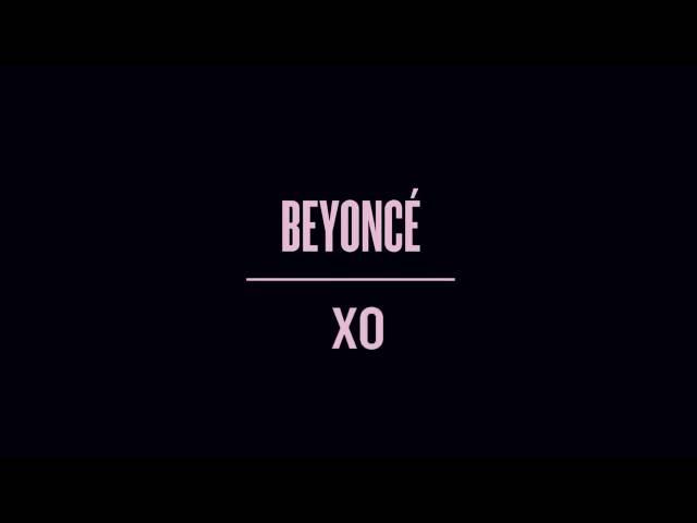 Beyoncé - XO (Audio)