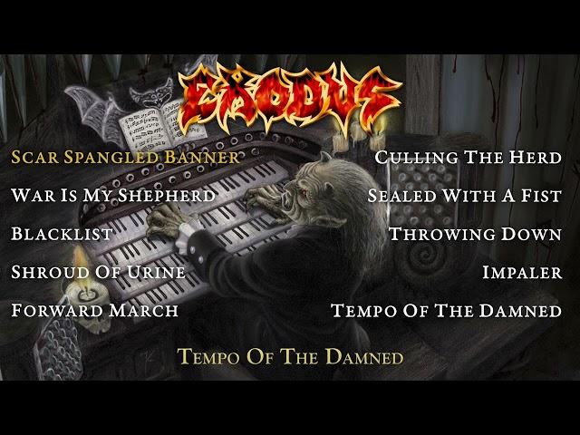 EXODUS - Tempo Of The Damned (OFFICIAL FULL ALBUM STREAM)