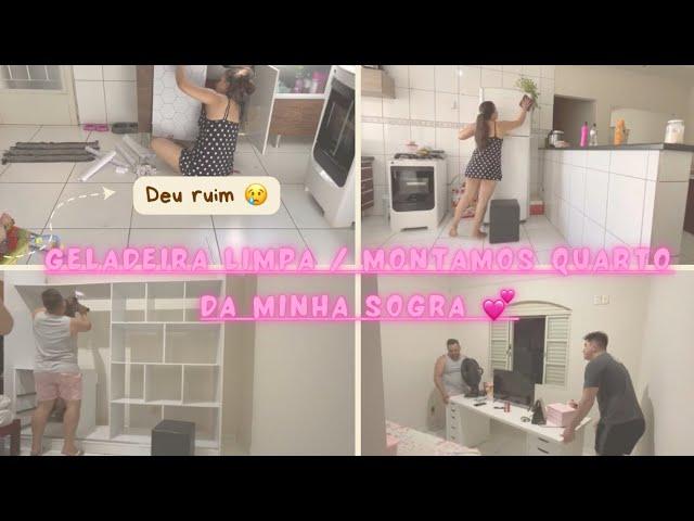 Faxina na geladeira/Montamos o quarto da sogra