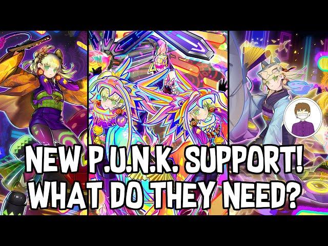 NEW P.U.N.K. SUPPORT! WHAT DO THEY NEED!?! Yu-Gi-Oh!