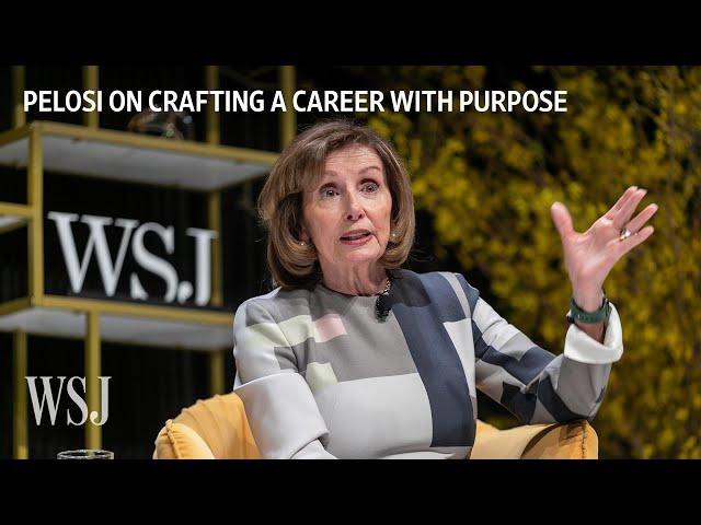 Nancy Pelosi Shares Career Advice and Her Path to Congress | WSJ