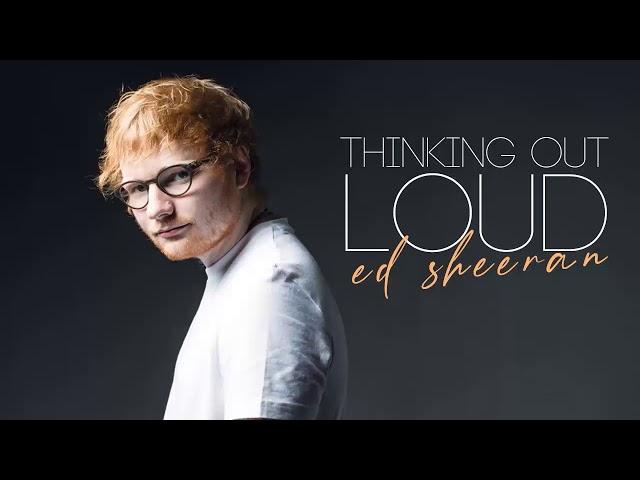 Vietsub | Thinking Out Loud - Ed Sheeran | Lyrics Video