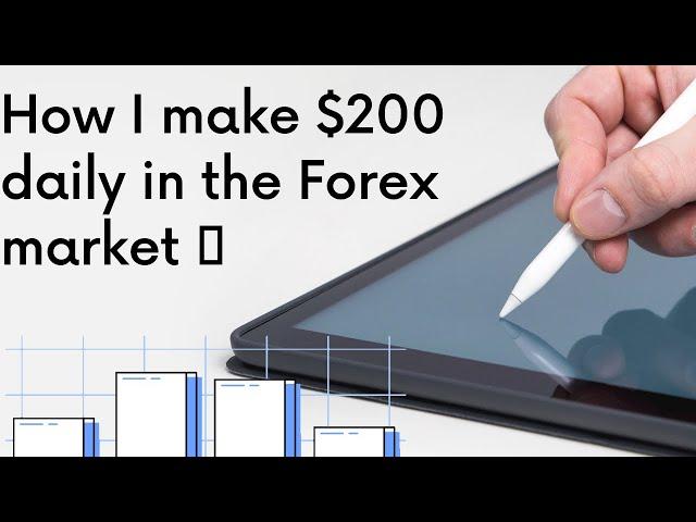 How I make $200 daily in the Forex market  | Proper risk management |