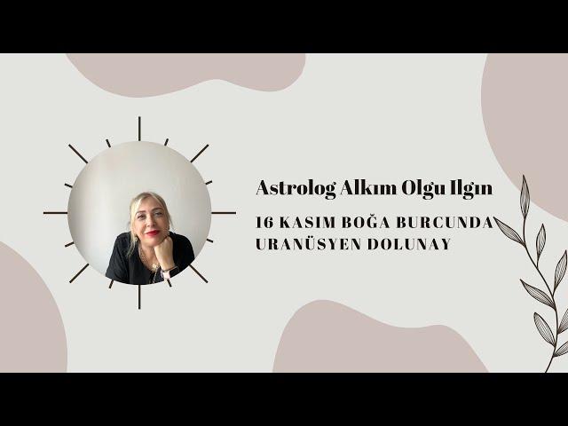 16 Kasım Boğa burcunda Uranüsyen dolunay… Algol sabit yıldızı tetikleniyor!