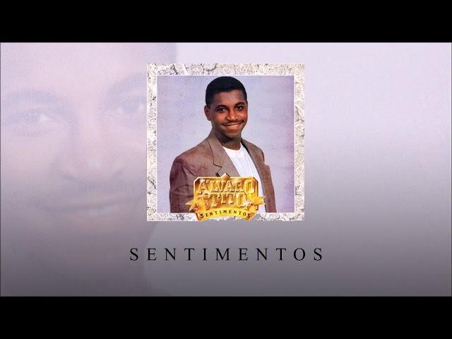 Álvaro Tito - Sentimentos [ Áudio Oficial ]