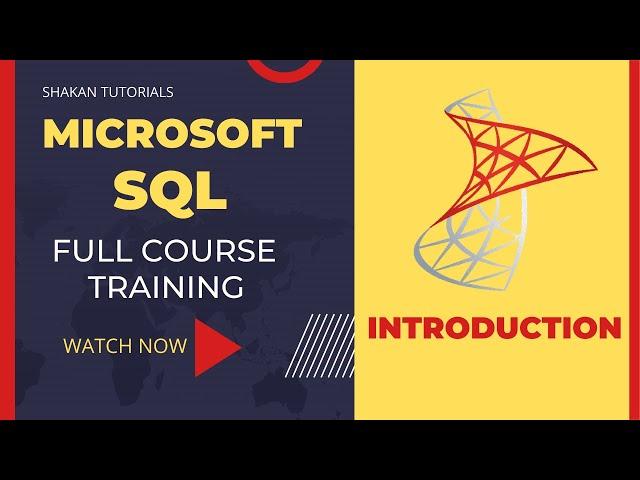 MICROSOFT SQL  | FULL Course | Introduction Video