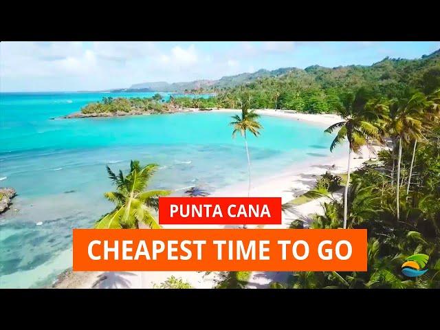 Punta Cana - Cheapest Time to Go to the Dominican Republic This Year