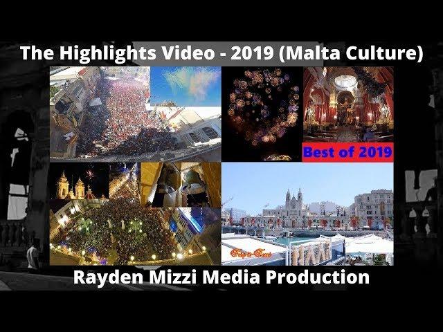 Rayden Mizzi Media Production - Highlights Video 2019 - #MalteseCulture    ️