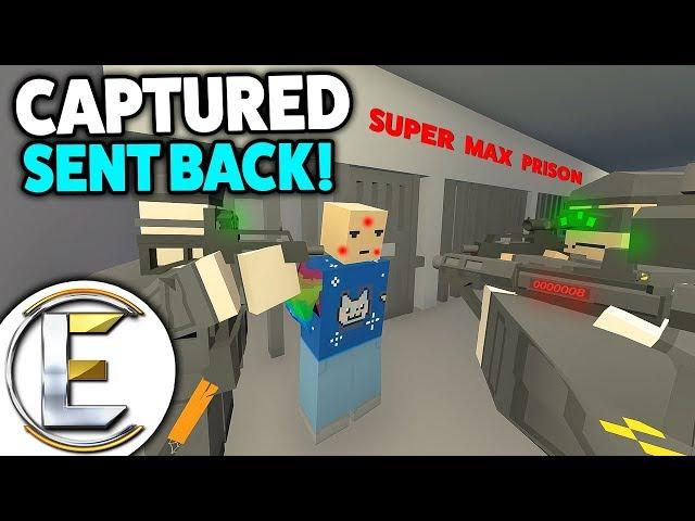 CAPTURED AND SENT BACK! - Unturned Roleplay (Super Maximum Security Prison Break Part 2)