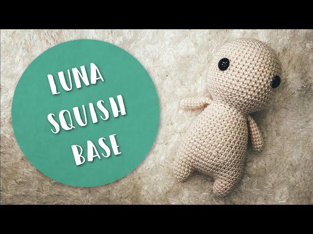 How to Crochet | LUNA Squish Base Body Amigurumi Plushie | Right Hand