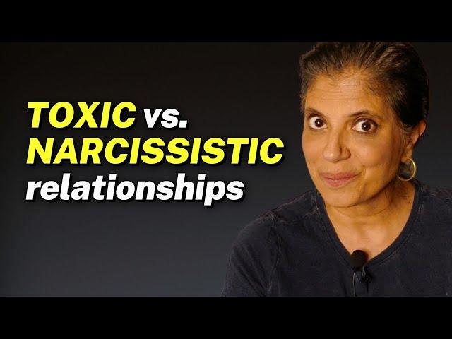 The MAJOR difference between TOXIC and NARCISSISTIC relationships