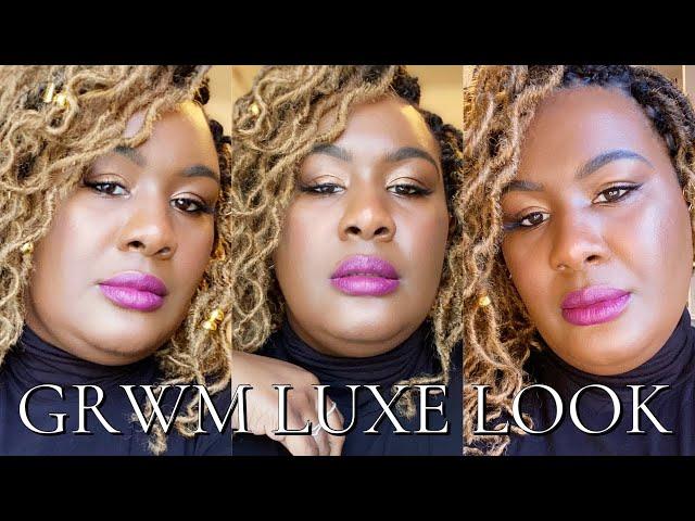 GRWM LUXE LOOK