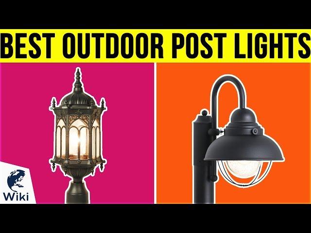 10 Best Outdoor Post Lights 2019