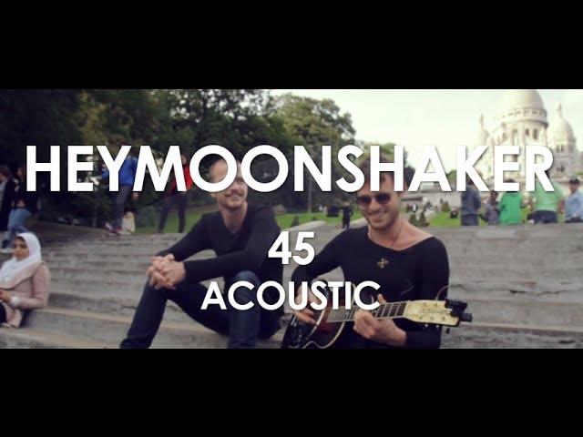 Heymoonshaker - 45 - Acoustic [ Live in Paris ]