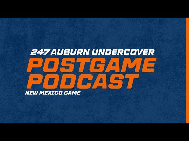 Postgame Podcast: Recapping Auburn's 45-19 win over New Mexico