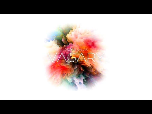 Oscar Salas | Vagary (Single) Music visualizer.