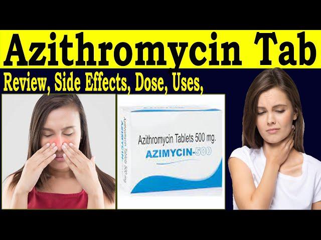 Azithromycin 500 mg - Azithromycin Tablets ip 500mg Hindi - Uses, Side Effects, Dose, Review