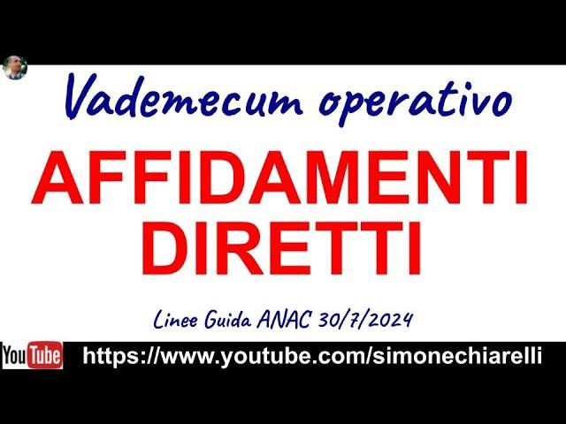 ANAC: vademecum operativo per la gestione degli AFFIDAMENTI DIRETTI (11/8/2024)