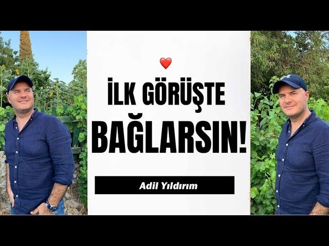 İLK GÖRÜŞMEDE BAĞLARSIN adilyıldırım #mentor #farkındalık #adilesor