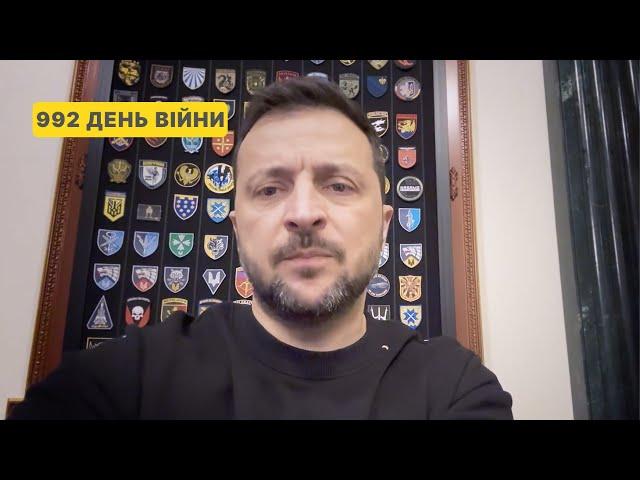 992 day of war. Address by Volodymyr Zelenskyy to Ukrainians